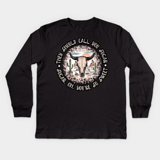 They Should Call You Sugar, Sugar, Oh, You're So Sweet Leopards Westerns Cowboy Skull Kids Long Sleeve T-Shirt